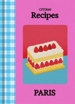 CITIx60 RECIPES - Paris