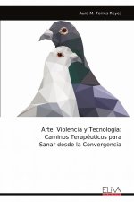 Arte, Violencia y Tecnología