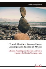 Travail, Identité et Réseaux