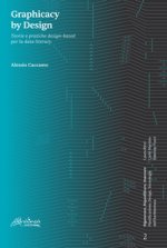 Graphicacy by Design. Teorie e pratiche design-based per la data literacy