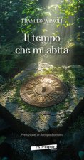 tempo che mi abita