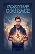 Positive Courage