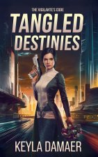 Tangled Destinies