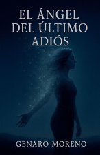 El Ángel del Último Adiós