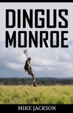 Dingus Monroe