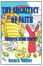 The Architect of Faith