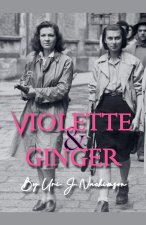 Violette & Ginger