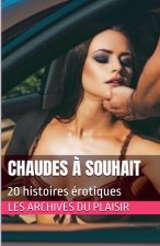 Chaudes à souhait