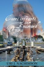 Cuori Infranti in Boulevard Unirii