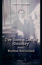 I've Seen a Lot of Country