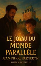 Le Joyau du monde parallèle