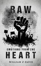 Raw Emotions from The Heart