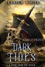 Dark Tides (Large Print)