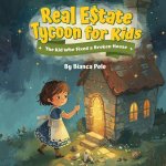 Real Estate Tycoon for Kids