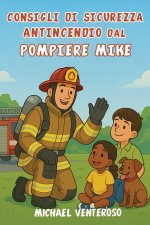 SICUREZZA ANTINCENDIO SUGGERIMENTI DA POMPIERE MICROFONO