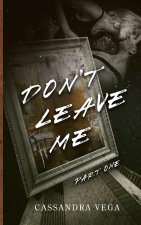 Don't Leave Me