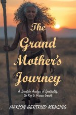 The Grand Mother's Journey