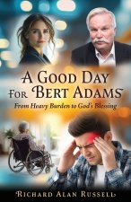 A Good Day For Bert Adams