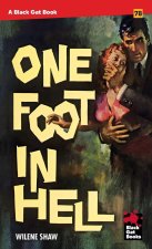 One Foot in Hell