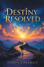 Destiny Resolved