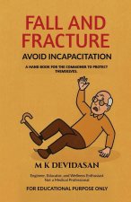 Fall and Fracture