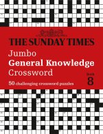 Sunday Times Jumbo General Knowledge Crossword Book 8