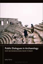 Public Dialogues in Archaeology