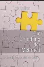 Die Erfindung der Mehrheit