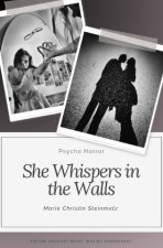 She Whispers in the Walls