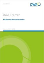 Rückbau von Wasserbauwerken