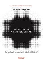 Vegyük észre a vakfoltjainkat!