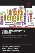 POROZMAWIAJMY O DENDZE