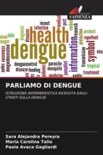 PARLIAMO DI DENGUE