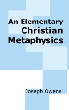 An Elementary Christian Metaphysics