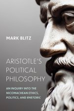 Aristotle`s Political Philosophy – An Inquiry Into the 