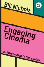 Engaging Cinema – An Introduction to Film Studies 2nd Edition
