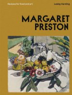 Margaret Preston – Recipes for Food and Art