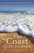 The Coast – A Journey Along Australia`s Eastern Shores