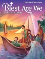 BLEST ARE WE:STORY OF OUR CHURCH,GR.8
