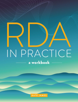 RDA in Practice – A Workbook