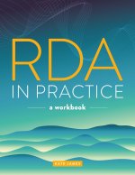 RDA in Practice – A Workbook