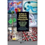 SAFETY IN ACADEMIC CHEMISTRY LAB.