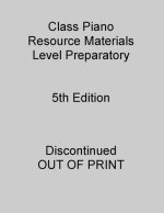 CLASS PIANO RESOURCE MATERIALS,PREP.LVL