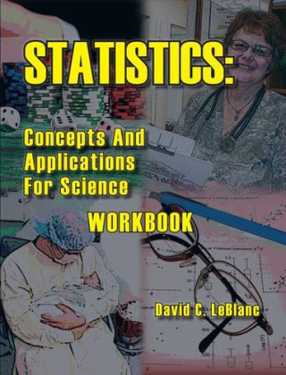 STATISTICS:CONC.+APPL.F/SCI.-WORKBOOK