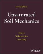 Unsaturated Soil Mechanics and Physics, Second Edi tion