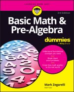 Basic Math & Pre–Algebra For Dummies, 3rd Edition