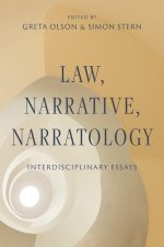 Law, Narrative, Narratology – Interdisciplinary Essays