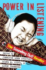 Power in Listening – The Sounding Out! Reader