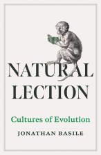 Natural Lection Volume 79 – Cultures of Evolution