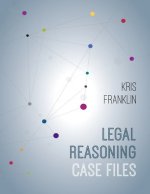 LEGAL REASONING CASE FILES